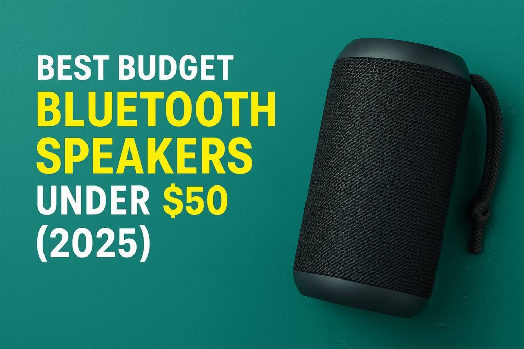 best budget Bluetooth speakers under $50